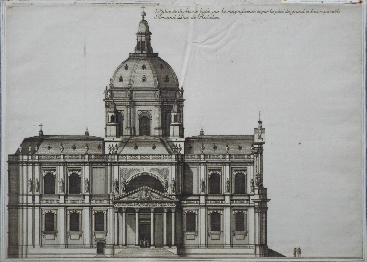 Print - L'Eglise de Sorbonne batie par la magnificence at la piete du grand et Incomparable Armand Duc de Richelieu
